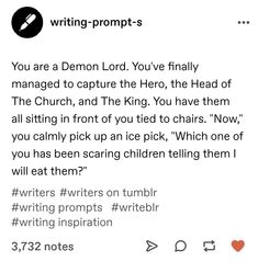 the text is written on top of an image and it says writing prompts you are demon lord you've finally managed to capture the hero