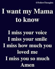 a poem that says i want my mama to know