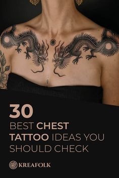 a woman with tattoos on her chest and the words 30 best tattoo ideas you should check