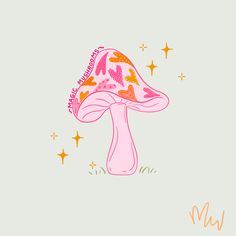 a drawing of a pink mushroom with butterflies on it's top and the words, may