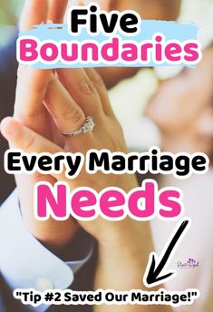 a man and woman holding each other's hands with the words five boundariess every marriage needs