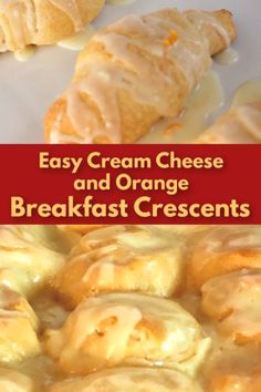 an image of easy cream cheese and orange breakfast croissants with text overlay