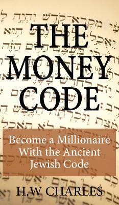 the money code become a millionare with the ancient jewish code