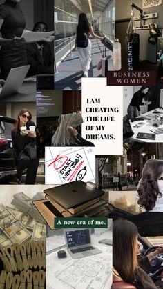 a collage of photos with the words i am creating images of my dreams and new era of me