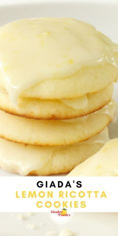 a stack of lemon ricotta cookies with frosting on top and the title reads glada's lemon ricotta cookies