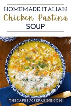 chicken pasta soup in a bowl with the title text overlay reads homemade italian chicken pasta soup