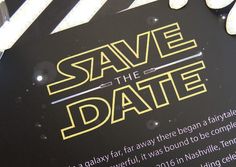 a star wars movie poster with the words save the date on it's side