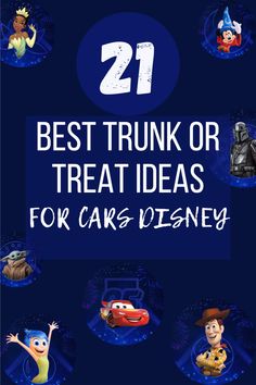 the best trunk or treat ideas for cars, disney and pixama characters are in this