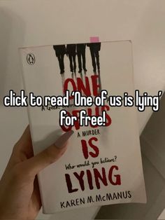 someone is holding up a book that says, one to read one of us is lying for free