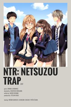 the anime poster for ntr - netsuzu trap shows three young people in school uniforms