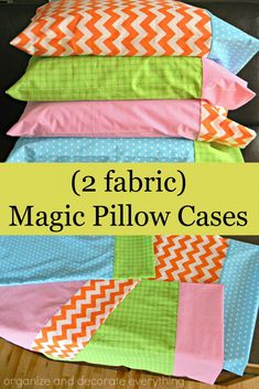 four fabric pillows stacked on top of each other with the words 2 fabric magic pillow cases