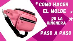 a pink bag with black straps and the words como hacer el molde de la ri