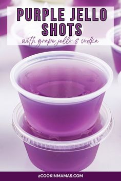 purple jello shots in plastic cups with text overlay that reads, purple jello shots