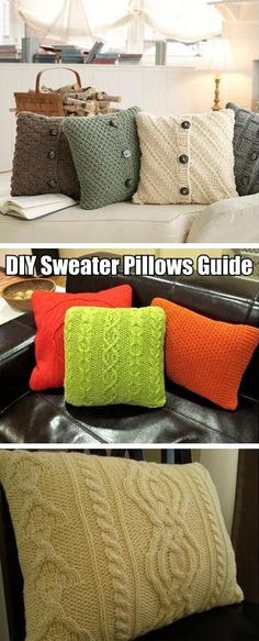 four different pillows on a couch with the words diy sweater pillows guide