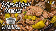 an advertisement for the best pot roast recipe ever is shown in front of a pan full of meat and peppers