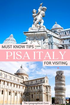 the leaning tower of pisa with text overlay that reads must know tips piscataly for visiting