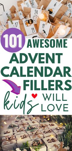 the words 101 awesome advent calendar fillers will kids love