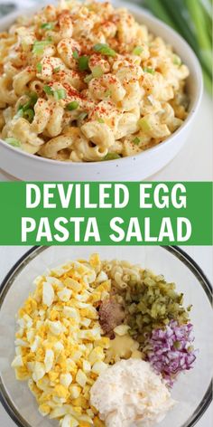 two bowls filled with food and the words deviled egg pasta in green letters above them