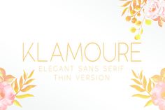 a white background with pink flowers on it and the words klamoure in gold