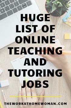 a woman working on her laptop with the words huge list of online teaching and tutoring jobs