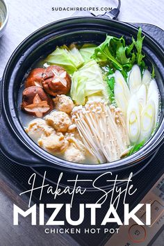 Hakata Chicken Mizutaki in a hot pot with homemade chicken meatballs, enoki, shiitake, cabbage, mizuna and spring onion in a rich chicken and kombu broth Japanese Hot Pot Recipe, Hotpot Japanese, Hotpot At Home, Magical Desserts, Chicken Hotpot, Chef Taro, Hot Pot At Home, Okinawan Food