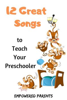 the cover of 12 great songs to teach your preschooler