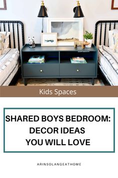 two kids's beds in a bedroom with text overlay that reads shared boys'bedroom decor ideas you will love