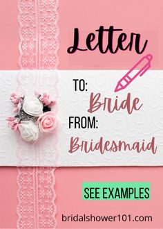 Let's talk about a writing letter to the bride from bridesmaid.To write a letter for the bride on her wedding Scrapbook Ideas For Bride From Bridesmaids, Scrapbook From Bridesmaids To Bride, Maid Of Honor Letter To Bride, Bridesmaid Message To Bride, Letter To Bride From Friend, Note To Bride From Friend