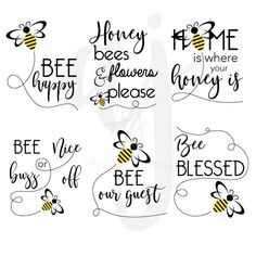 the bee sayings are in black and white, with some bees on it's side