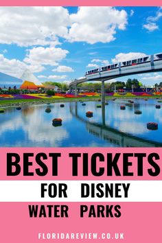 the best tickets for disney water parks