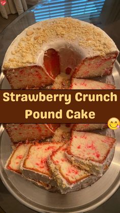 strawberry crunch pound cake on a silver platter with text overlay that reads, strawberry crunch pound cake