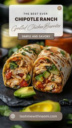 the best ever chipotle ranch grilled chicken burritos simple and savory