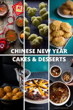 chinese new year cakes and desserts collage with text overlay that reads, chinese new year cakes and desserts