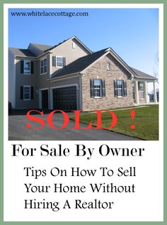 a house with the words sold for sale by owner tips on how to sell your home without hiring a realtor