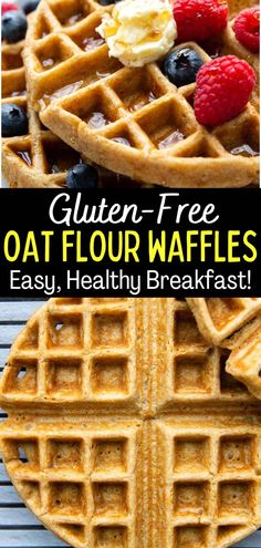 gluten - free oat flour waffles with fresh berries on top