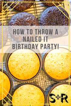 how to throw a nailed it birthday party