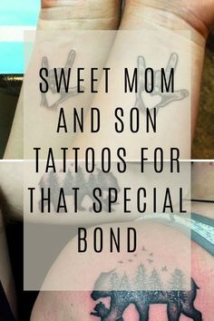 two women with tattoos on their arms and the words sweet mom and son tattoos for that special bond