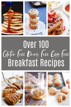 over 100 glufa free dairy - free breakfast recipes