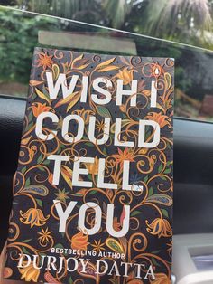 the book wish i could tell you is in someone's hand