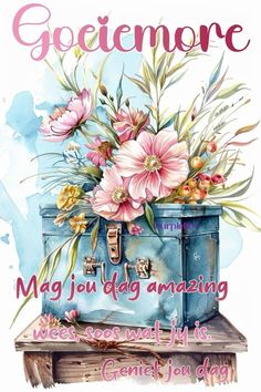 a blue suitcase with pink flowers on it and the words, givemore may you day amazing