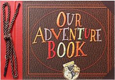 a book with the words our adventure book written on it