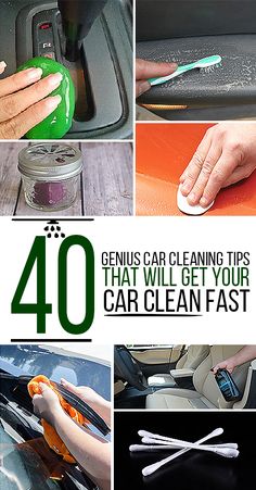 the top ten car cleaning tips that will get your car clean fast, including toothbrushes and hand sanitizers