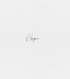 the word hope written in black ink on white paper