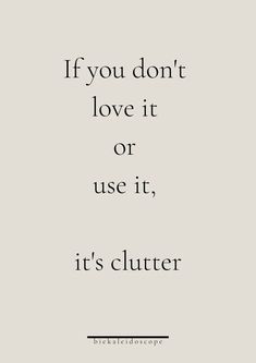 Quotes Simplicity, Organization Quotes, Minimalist Quotes, Clutter Organization, Vie Motivation, Minimalist Living, Slow Living, Simple Living