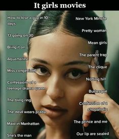 a woman holding her hand to her face with the words it girls movies above her