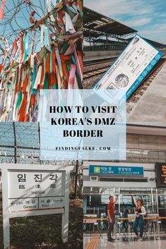 the korea's dmz border with text overlay reading how to visit korea's dmz border