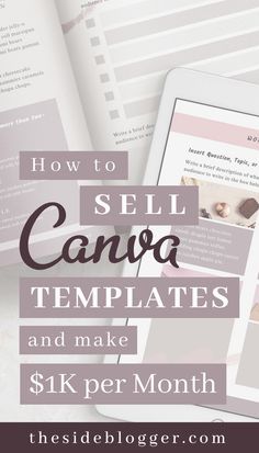 an ipad with the text how to sell canvas templates and make $ 1k per month