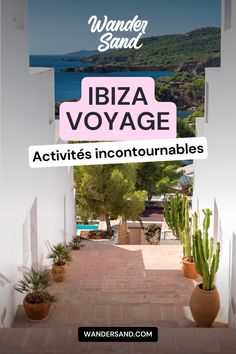 a sign that says wander sand ibiza voyage activities incontournables