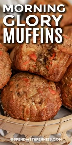 muffins in a basket with text overlay reading morning glory muffins