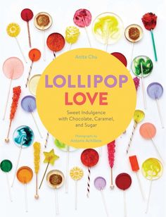 lollipop love sweet indulgence with chocolates, caramel, and sugar